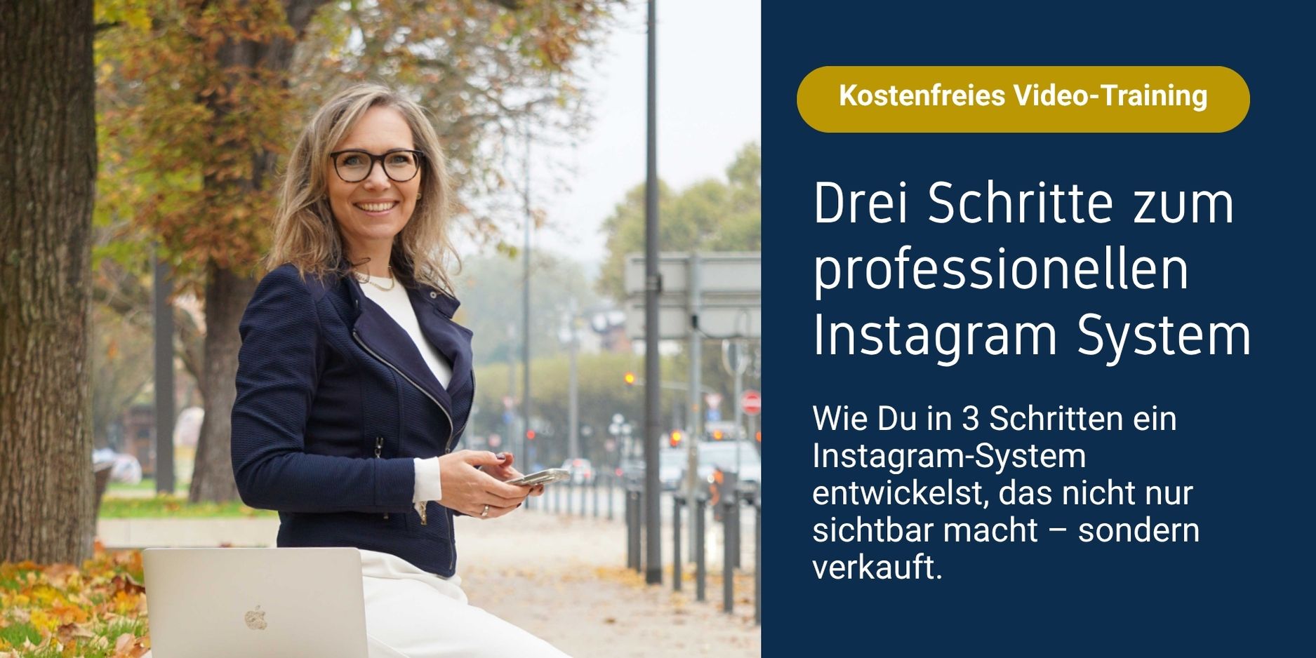 Kostenfreies Video-Training: Drei Schritte zum professionellen Instagram-System – Expertin erklärt, wie du mit Strategie auf Instagram sichtbar wirst und verkaufst