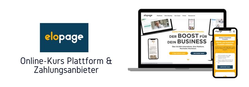 Mit der Verkaufsplattform Elopage ist das Erstellen und Verkaufen von digitalen Produkten, Onlinekursen und Dienstleistungen kinderleicht.