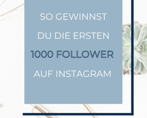So schaffst Du es, die ersten 1000 Follower auf Instagram zu bekommen