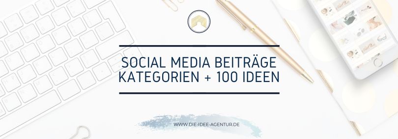 In diesem Blogbeitrag erfährst Du, welche Beitragsformate sich für die Sozialen Netzwerke eignen und Du bekommst 100 Ideen für Social Media Posts
